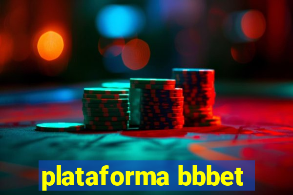 plataforma bbbet